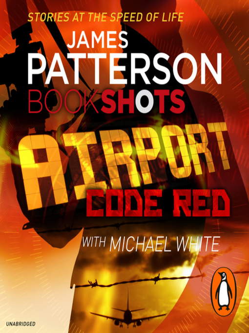 Title details for Airport--Code Red by James Patterson - Wait list